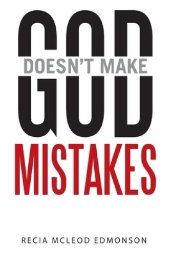 God Doesn\'t Make Mistakes