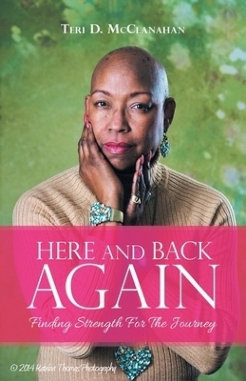 Here and Back Again: Finding Strength for the Journey