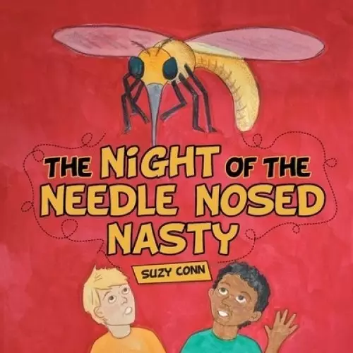 The Night of the Needle Nosed Nasty