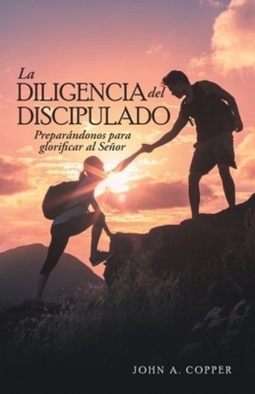 Diligencia Del Discipulado