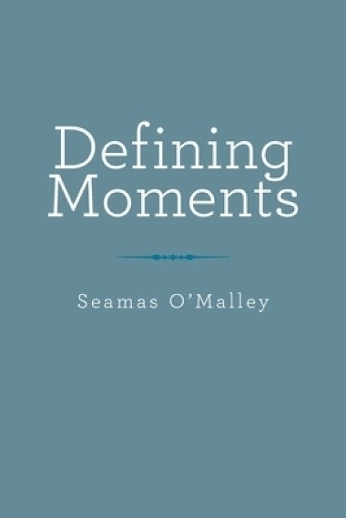 Defining Moments