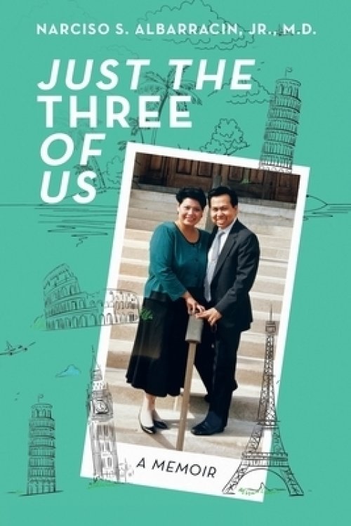 Just the Three of Us: A Memoir