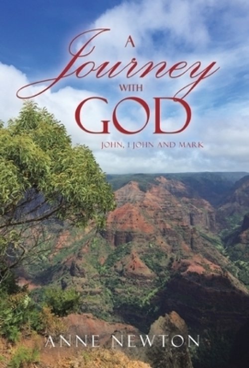 A Journey with God: John, 1 John and Mark