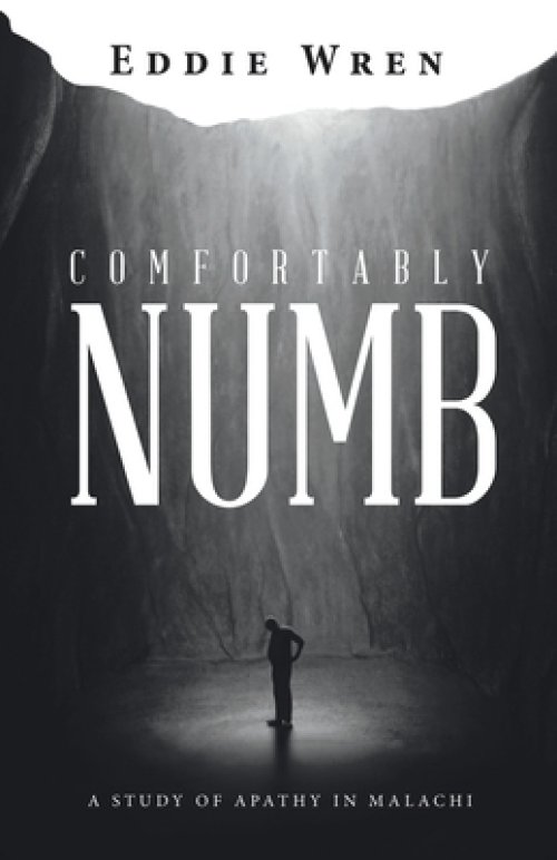 Comfortably Numb: A Study of Apathy in Malachi