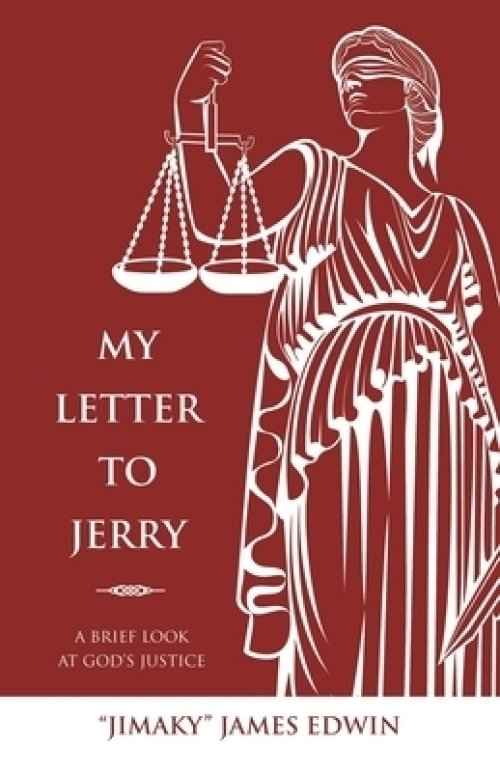 My Letter to Jerry: A Brief Look at God's Justice