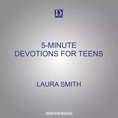 5-Minute Devotions for Teens: A Guide to God and Mental Health