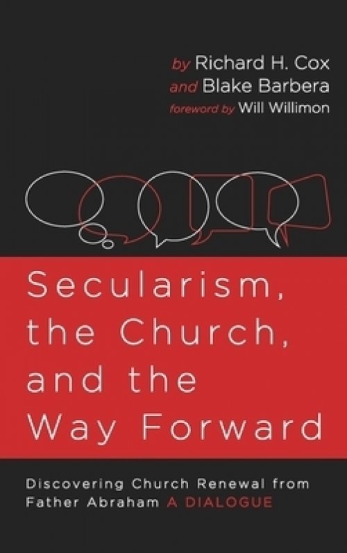 Secularism, the Church, and the Way Forward