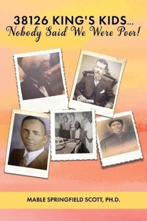 38126 King\'s Kids ... Nobody Said We Were Poor!