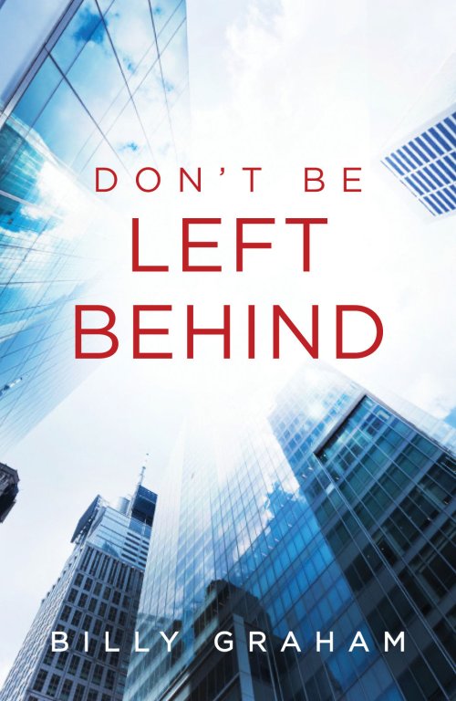 Dont Be Left Behind Tracts - Pack of 25