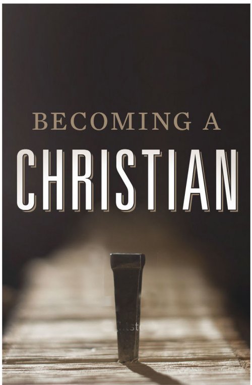 Becoming A Christian (Pack Of 25)