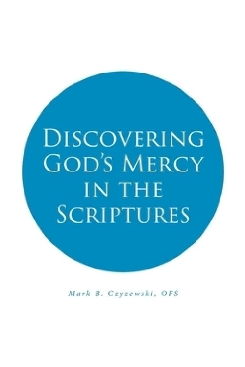 Discovering God's Mercy in the Scriptures