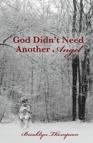 God Didn't Need Another Angel