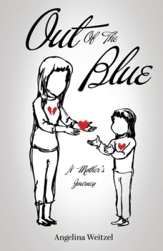 Out of the Blue: A Mother's Journey