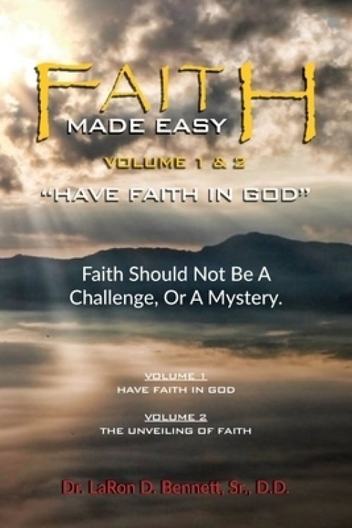 Faith Made Easy: "Have Faith in God"