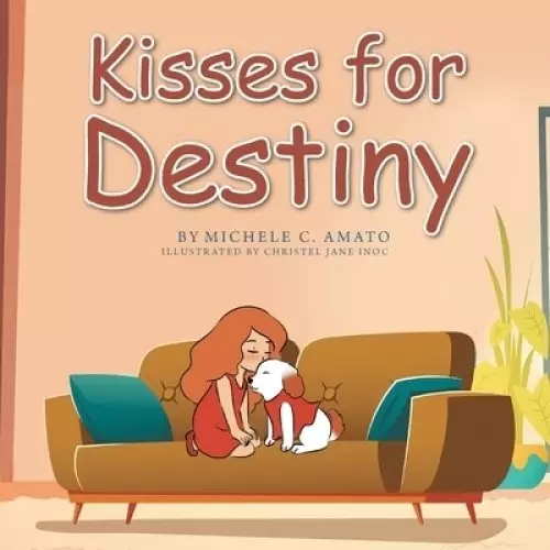 Kisses for Destiny