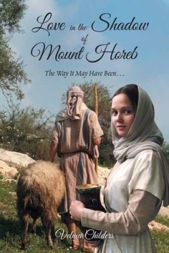 Love In The Shadow Of Mount Horeb