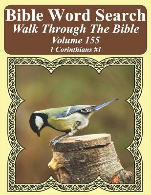 Bible Word Search Walk Through The Bible Volume 155: 1 Corinthians #1 Extra Large Print