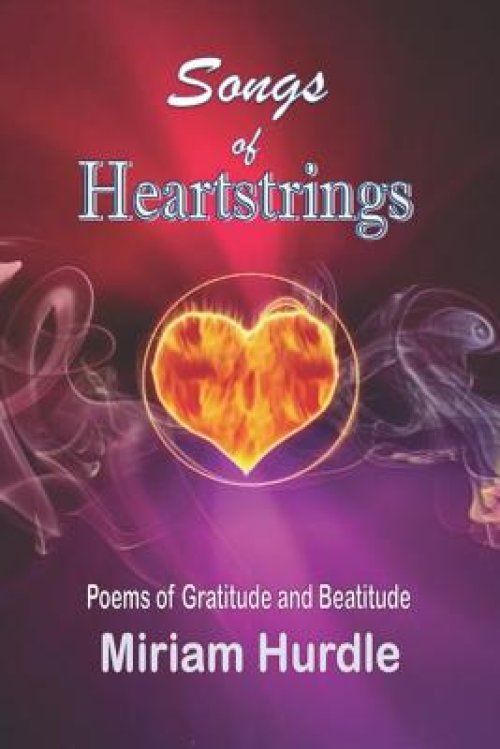 Songs of Heartstrings: Poems of Gratitude and Beatitude