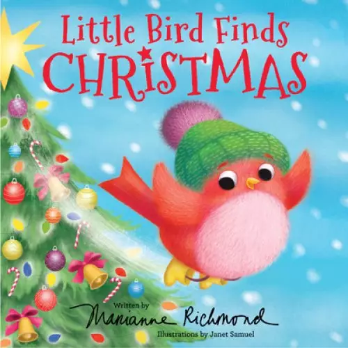 Little Bird Finds Christmas: Gifts for Toddlers, Gifts for Boys and Girls