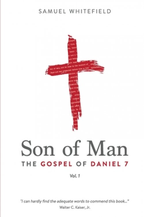 Son of Man: The Gospel of Daniel 7