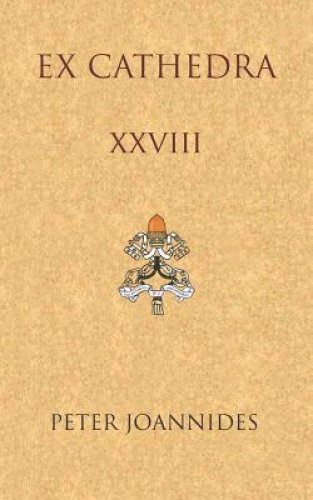 Ex Cathedra XXVIII