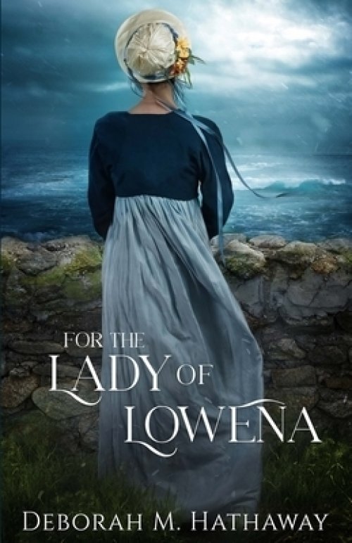 For The Lady Of Lowena