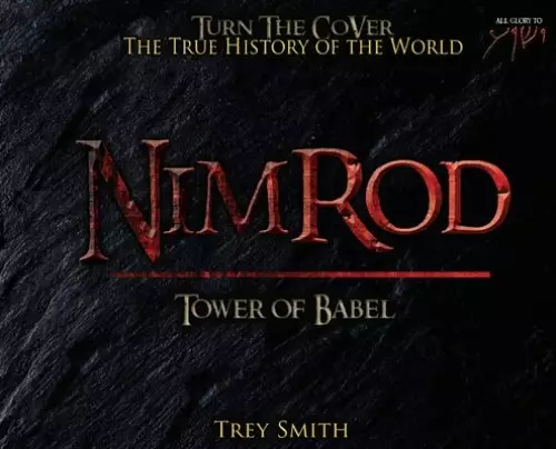 Nimrod: The Tower of Babel by Trey Smith