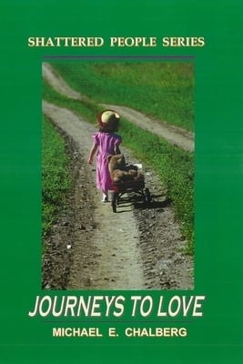 JOURNEYS TO LOVE - REVISED: Journeys to Love