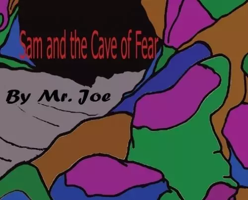 Sam and the Cave of Fear