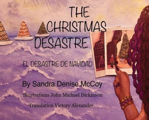 The Christmas Desastre: El Desastre de Navidad