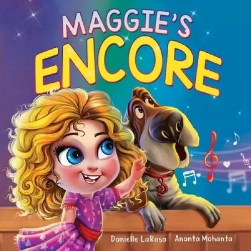 Maggie's Encore: A Heartwarming Tale of a Music Loving Shelter Dog