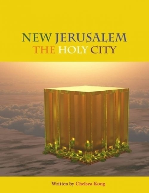 New Jerusalem: The Holy City