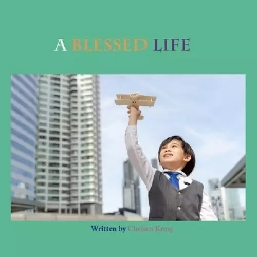 A Blessed Life