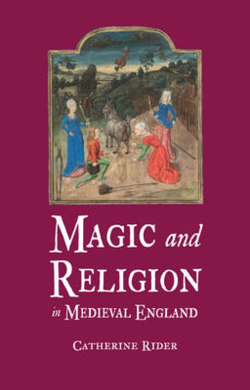 Magic and Religion in Medieval England