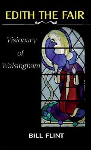 Edith the Fair: Visionary of Walsingham