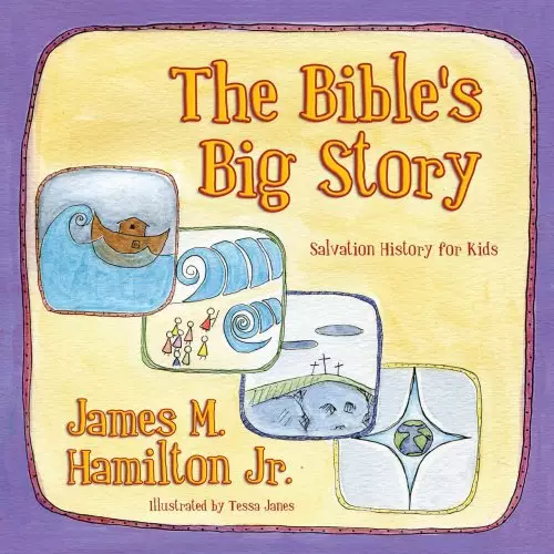 The Bible's Big Story