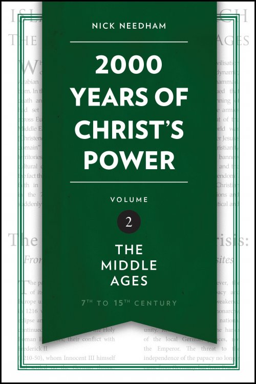 2,000 Years of Christ's Power Vol. 2