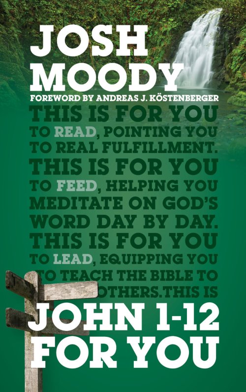 John 1â€“12 For You