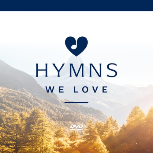 Hymns We Love DVD