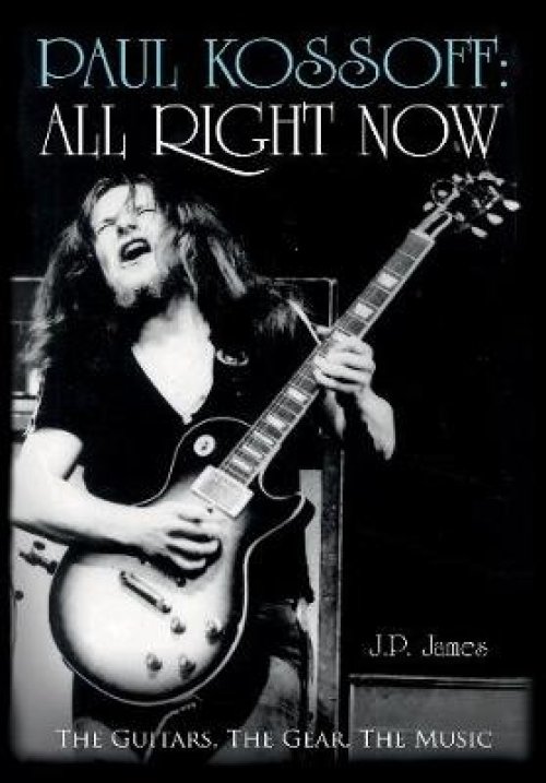 PAUL KOSSOFF: ALL RIGHT NOW