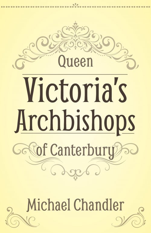 Queen Victoria’s Archbishops of Canterbury