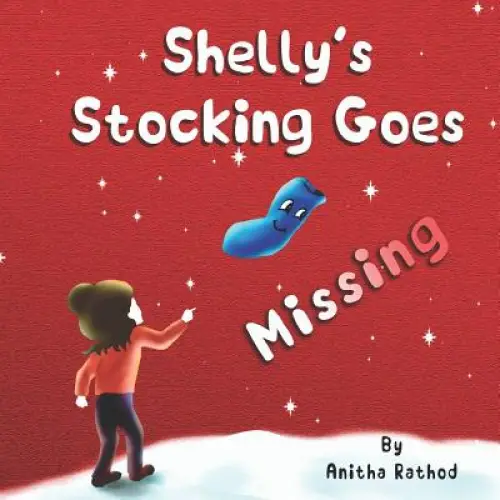 Shelly's Stocking Goes Missing