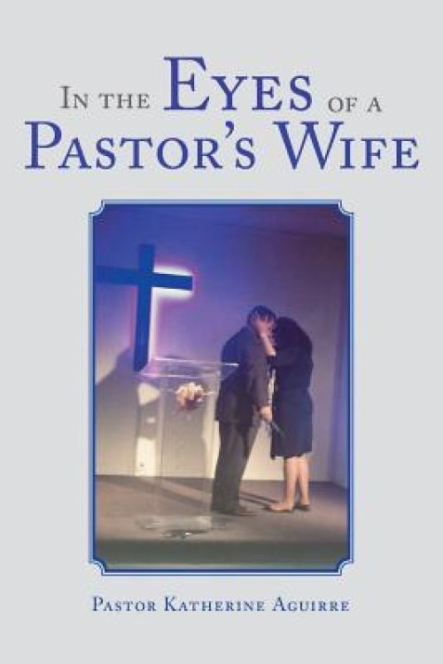 In The Eyes Of A Pastor\'s Wife