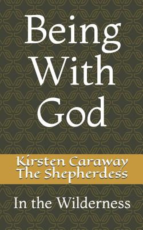 Being With God: In the Wilderness