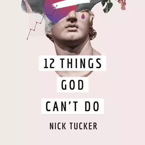 12 Things God Can't Do