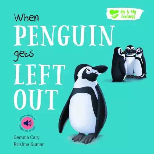 Me And My Feelings - When Penguin Gets Left Out