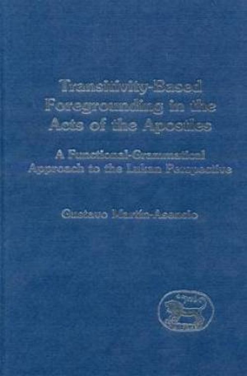 Transitivity-Based Foregrounding in the Acts of the Apostles