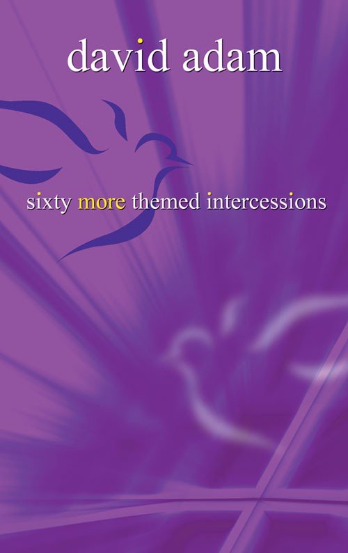 Sixty More Themed Intercessions