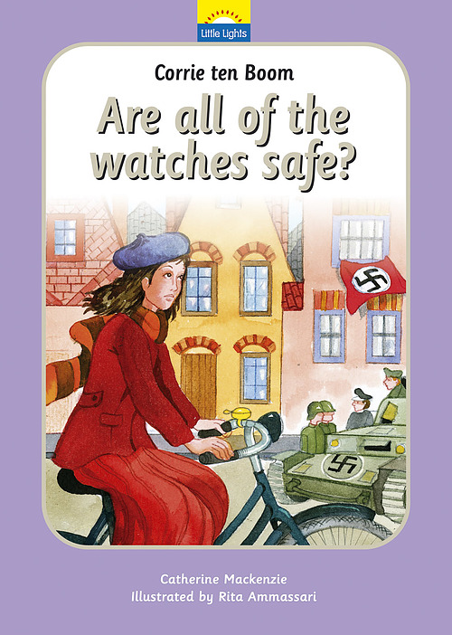 Corrie Ten Boom: Are all of the watches safe?