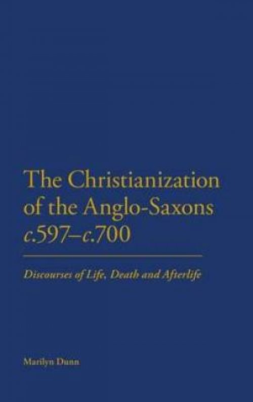 Christianization of the Anglo-Saxons C.597-c.700